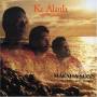 Makaha Sons Of Ni'ihau - Ke Alaula
