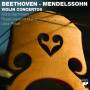 Maria Bachmann - Beethoven & Mendelssohn Violin Concertos