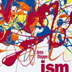 Jens Dppe - ISM (Digipak)