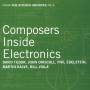 Tudor / Driscoll / Edelstein / + - Composers inside electronics