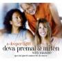Deva Premal & Miten - Deeper Light