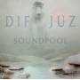 Dif Juz - Soundpool