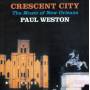 Paul Weston - Cresent City: Music Of New Orleans