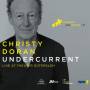 Christy Doran - Undercurrent-European Jazz Legends Vol.14