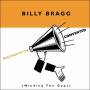 billy Bragg - Reaching To The Converted