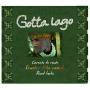 Gotta Lago - Carnet De Route/soweto Marrakech