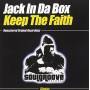 Jack In Da Box - Keep The Faith Part 2