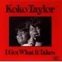 Koko Taylor - I Got What it Takes