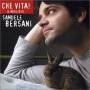 BERSANI SAMUELE - Che Vita Il Meglio De Samuele Bersani