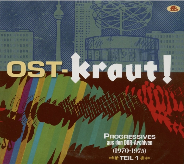 OST-KRAUT!-Progressives aus den DDR-Archiven 1