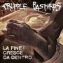 Cripple Bastards - ImportCDs La Fine Cresce Da Dentro CD Heavy Metal