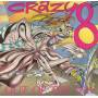 Crazy 8s - Out Of The Way