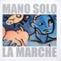 Mano Solo - Marche