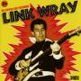 link Wray - Essential Early Recording