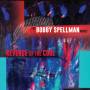 Bobby Nonet Spellman - Revenge Of The Cool