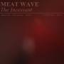 Meat Wave - Incessant