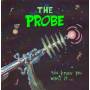 Probe - You Know You Want It