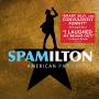 Original Cast Album - Spamilton
