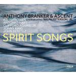 Anthony Branker & Ascent - Spirit Songs