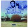 Robert Nighthawk - Prowling With The Nighthawk (1937-1952)