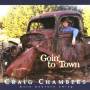 Craig Chambers - Goin To Town