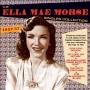 Ella Mae Morse - The Ella Mae Morse Singles Collection
