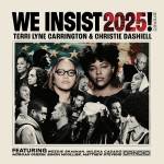Terri Lyne Carrington & Christie Dashiell - We Insist 2025!