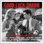 Various - Good Luck Charm