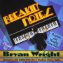 Bryan Wright - Breakin Notes