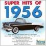 Super Hits Of 1956 / Various - Super Hits Of 1956 / Various