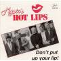 Mysto's Hot Lips - Don't Put Up Your Lip