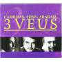 Carreras / Pons / Aragall - 3 Veus