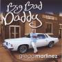 gregg Martinez - Big Bad Daddy