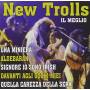 New Trolls - Il Meglio / The Best