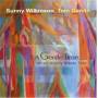 Sunny Wilkinson / Tom Garvin - Gentle Time: When Sunny Meets Tom