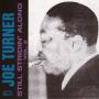 Joe Turner - Still Stridin Along 2