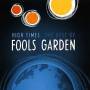 Fools Garden - High Times-Best of