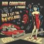 Bob Corritore - Don't Let The Devil Ride!