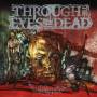 Through The Eyes Of The Dead - Malice