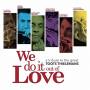 V / A - We Do It Out Of Love (toots Thielemans Tribute)