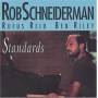 Rob Schneiderman - Standards