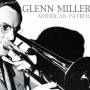 Glenn Miller - American Patrol