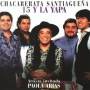 Chacarerata Santiaguena - 15 Y La Yapa