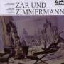 Franz Bauer-Theussl / R. Holm / E. Wchter - Lortzing: Zar Und Zimmermann (QS)