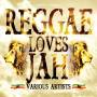Various - Reggae Loves Jah