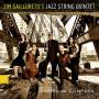 Jim's Gailloreto Jazz String Quartet - American Complex