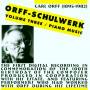 Carl Orff - ORFF-SCHULWERK 3-PIANO MUSIC
