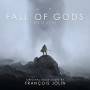 Jolin Francois / Ost (score) - Fall Of Gods / O.s.t.