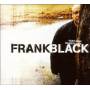 Frank Black - Fast Man,Raider Man