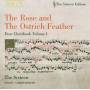 Harry Christophers / The Sixteen - The Rose and the Ostrich Feather
